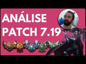 Tier List do Patch 7.19 (Melhores Campeões de cada posição)