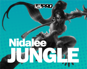 Nidalee – Build e Runas de League of Legends (Jungle)