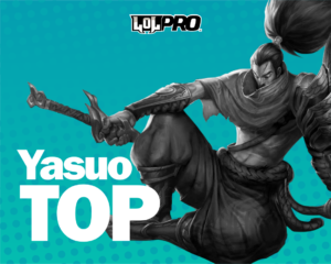 Yasuo – Build e Runas de League of Legends (TOP)