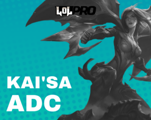 Como Jogar de Kai’sa ADC