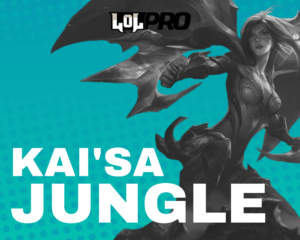 Como Jogar de Kai’sa Jungle