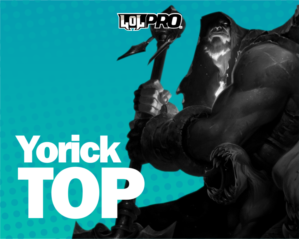 Yorick- Build e Runas de League of Legends (TOP)