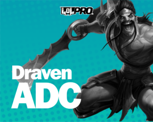 Como Jogar de Draven ADC