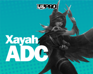 Como Jogar de Xayah ADC