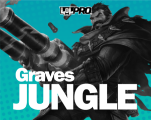 Graves – Build e Runas de League of Legends (Jungle)