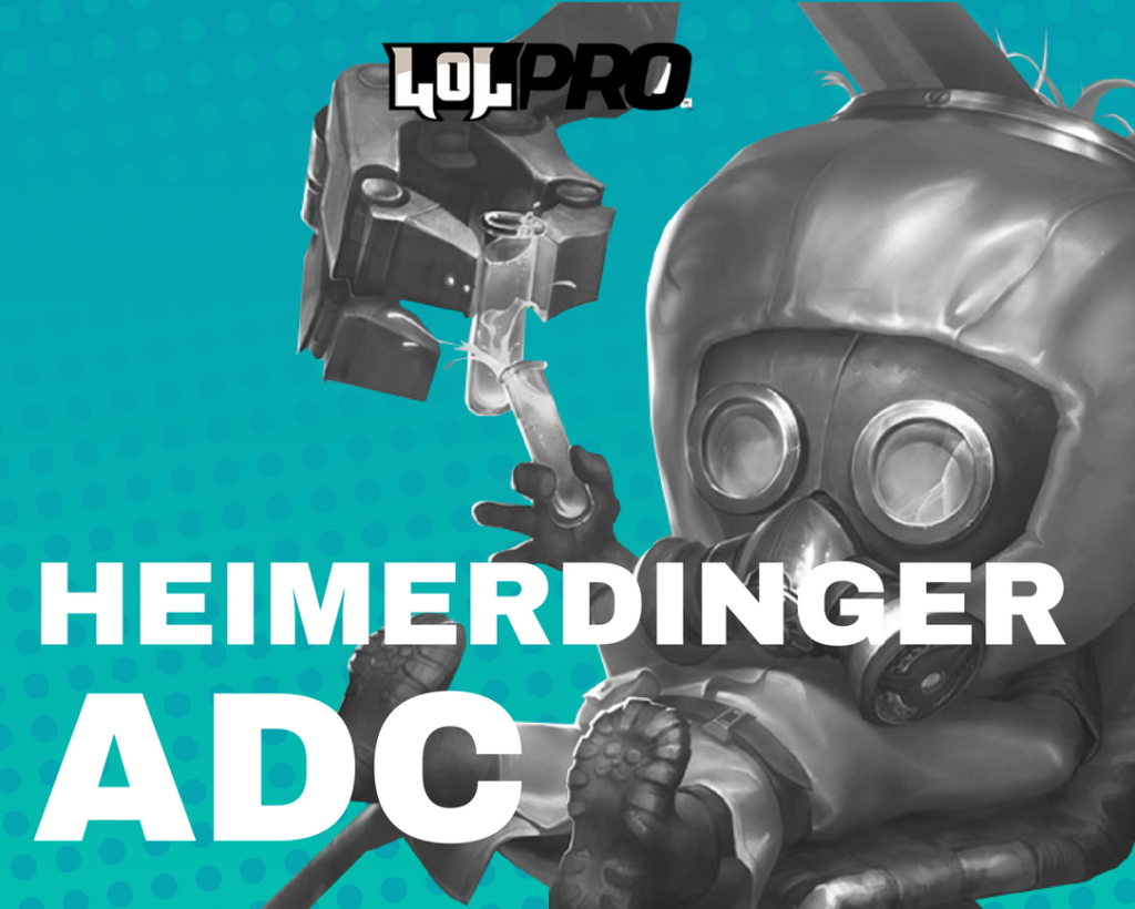 Como jogar de heimerdinger ADC?