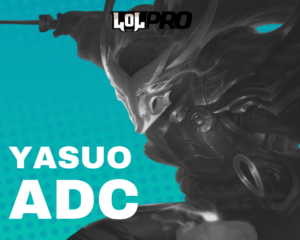 Como Jogar de Yasuo ADC