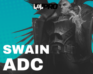 Como Jogar de Swain ADC