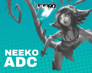 Neeko – Build e Runas de League of Legends (Adc)