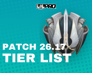 LEAGUE OF LEGENDS TIER LIST PATCH 26.17 (MELHORES CAMPEÕES EM CADA POSIÇÃO)